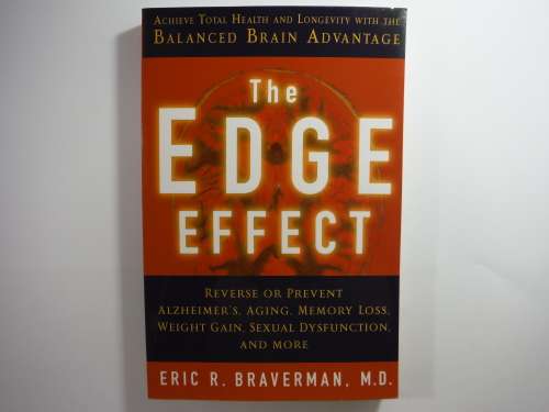 The Edge Effect - Eric R. Braverman, M.D.