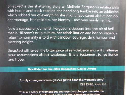 Smacked : A True Story of Addiction and Survival - Melinda Ferguson