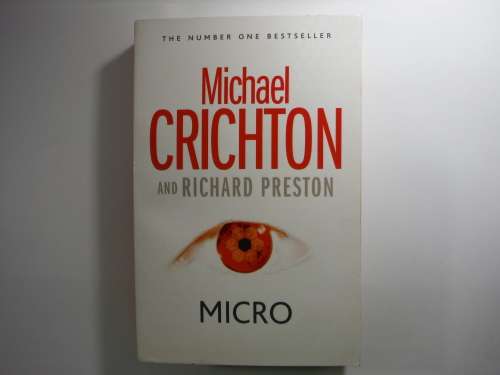 Micro - Paperback - Michael Crichton and Richard Preston