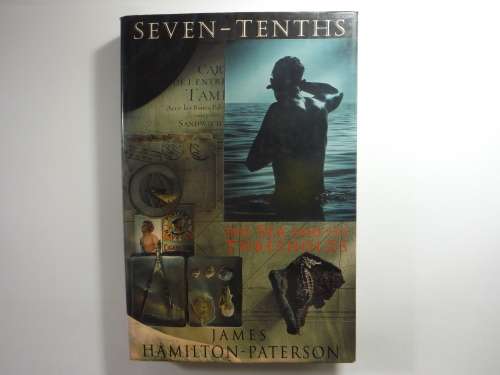 Seven-Tenths : The Sea and its Thresholds - Hardcover - James Hamilton-Paterson