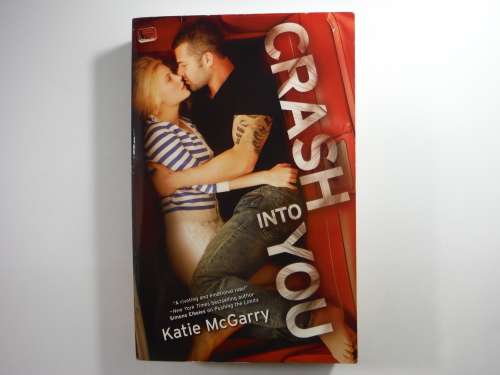 Crash Into You - Paperback - Katie McGarry