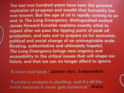 The Long Emergency : Surviving the Converging Catastrophes of the 21st Century-James Howard Kunstler