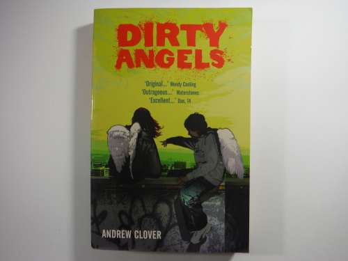 Dirty Angels - Paperback - Andrew Clover