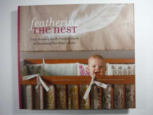 Feathering the Nest - Hardcover - Tracy Hutson