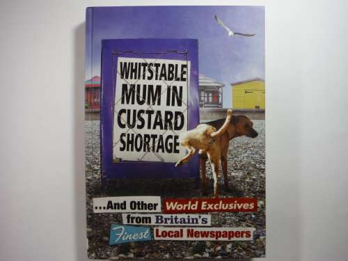 Whitstable Mum in Custard Shortage - Hardcover