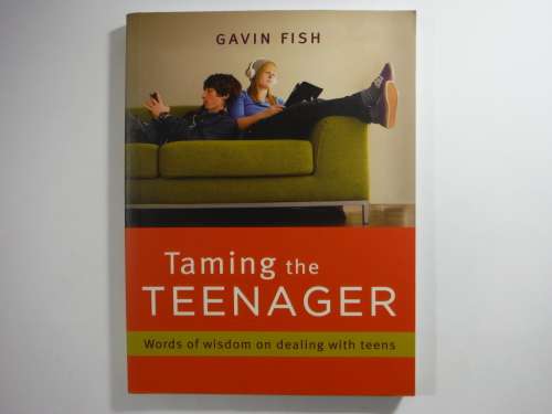 Taming the Teenager - Paperback - Gavin Fish