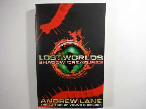 Lost Worlds : Shadow Creatures - Paperback - Andrew Lane