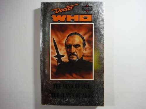 Doctor Who : The Mind of Evil and The Claws of Axos in One Paperback - 1989