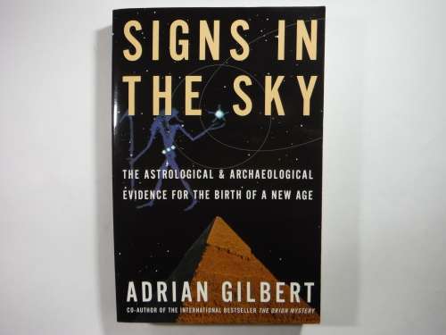 Signs in the Sky - Softcover - Adrian Gilbert
