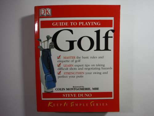 Guide to Playing Golf : Keep it Simple Series - Softcover - Steve Duno