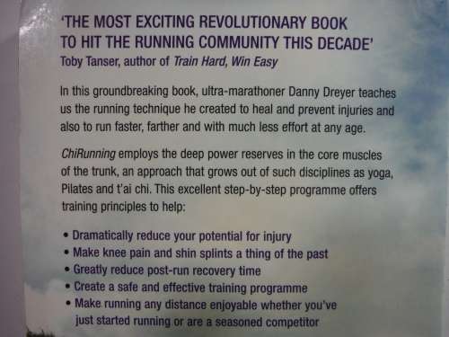 Chi Running : A Revolutionary Approach to Effortless, Injury-Free Running - Danny Dreyer