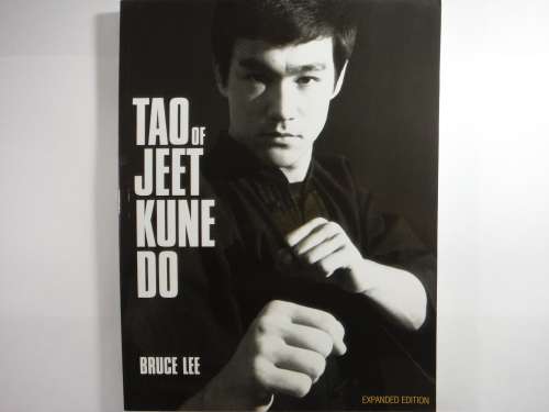 Tao of Jeet Kune Do : Expanded Edition - Bruce Lee
