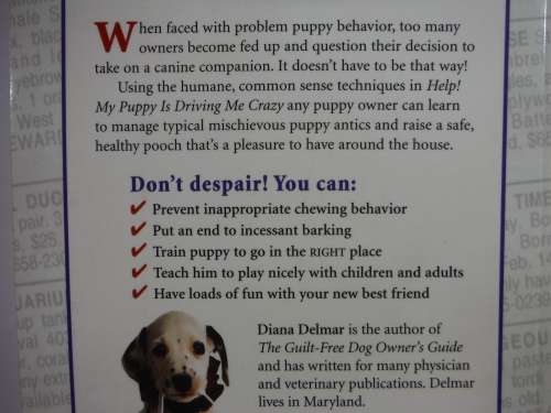 Help! My Puppy is Driving Me Crazy : A Guide to Solving Common Puppy Problems - Diana Delmar