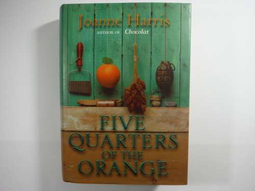 Five Quarters of the Orange - Hardcover - Joanne Harris