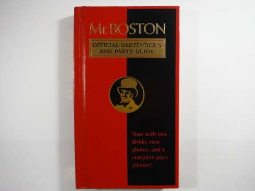 Mr. Boston : Official Bartender`s and Party Guide - 64th Edition - Hardcover