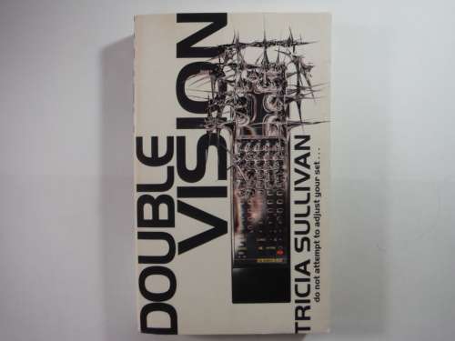 Double Vision - Paperback - Tricia Sullivan