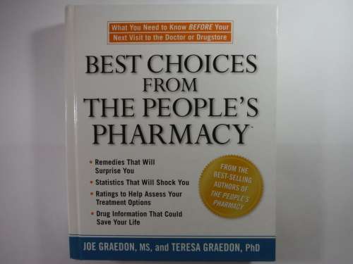 Best Choices From the People`s Pharmacy - Joe Graedon, MS
