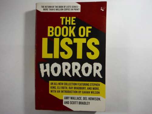 The Book of Lists : Horror - Amy Wallace, Del Howison and Scott Bradley
