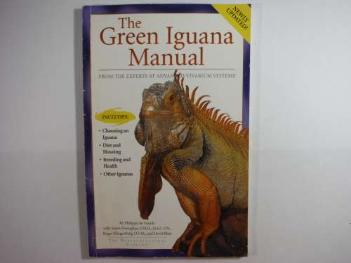 The Green Iguana Manual - Philippe de Vosjoli