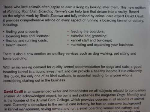 Running Your Own Boarding Kennels : The Complete Guide to Kennel and Cattery Management