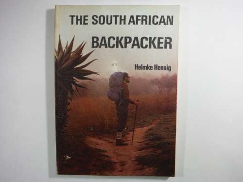 The South African Backpacker - Softcover - Helmke Hennig - 1980