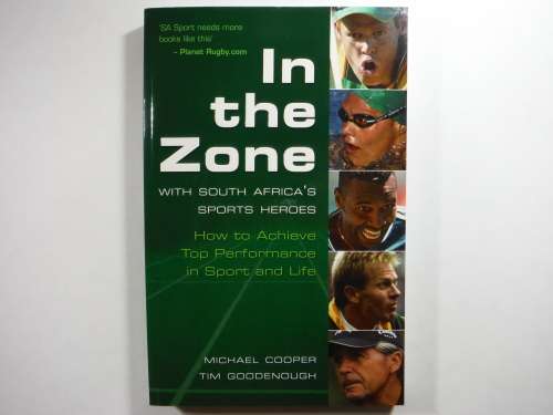 In the Zone  How to Achieve Top Performance in Sport and Life - Paperback - Michael Cooper