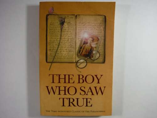 The Boy Who Saw True - Cyril Scott