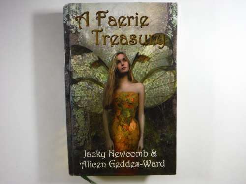 A Faerie Treasury - Hardcover - Jacky Newcomb