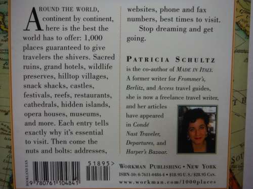 1,000 Places to See Before You Die : A Traveler`s Life List - Patricia Schultz