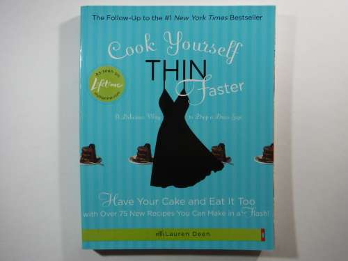 Cook Yourself Thin Faster - Softcover - Lauren Deen
