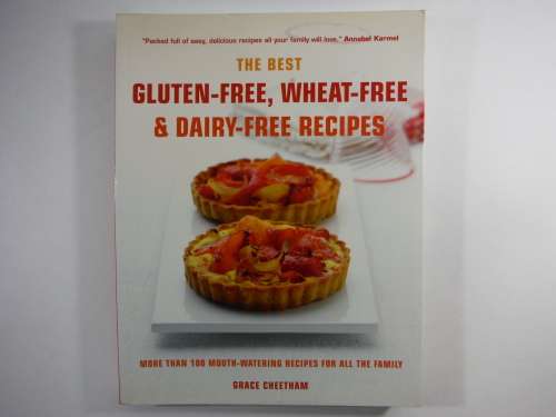 The Best Gluten-Free, Wheat-Free and Dairy-free Recipes - Grace Cheetham