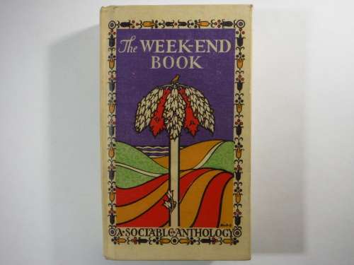 The Week-end Book : A Sociable Anthology - Hardcover