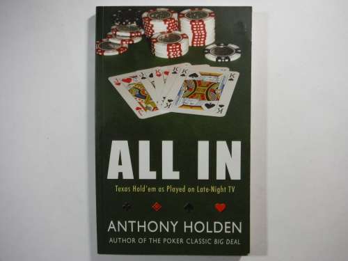 All In : Texas Hold`em as Played on Late-Night TV - Paperback