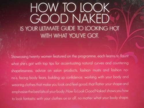 How to Look Good Naked - Expert Advice from the Hit TV Series