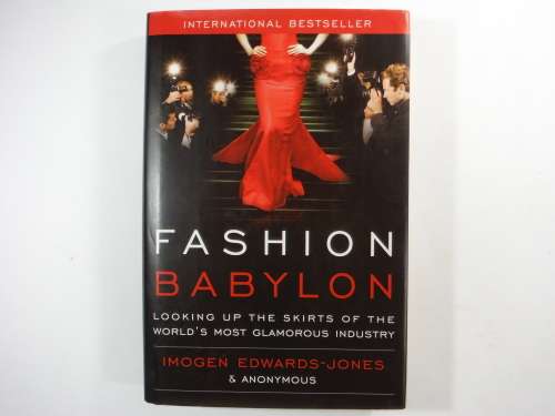 Fashion Babylon - Hardcover - Imogen Edwards-Jones