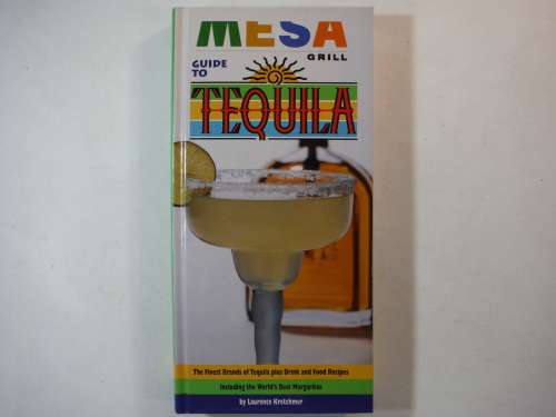 Guide to Tequila - Hardcover - Laurence Kretchmer