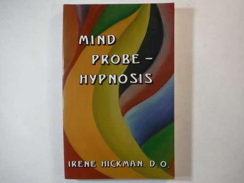 Mind Probe : Hypnosis - Paperback - Irene Hickman