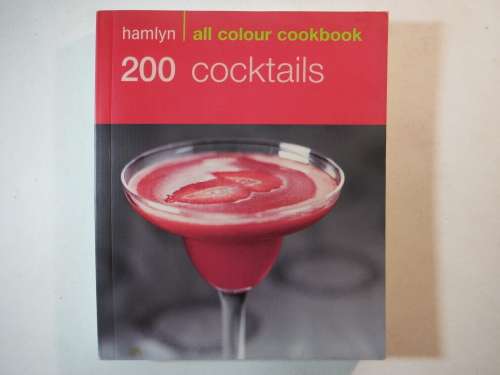 200 Cocktails - Softcover - Hamlyn