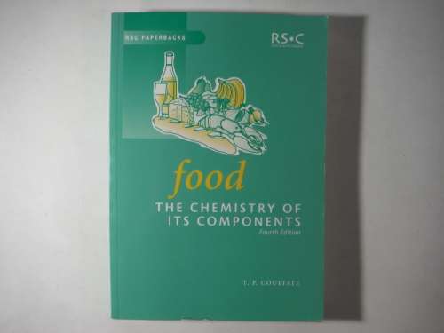 Food  The Chemistry of its Components  4th Edition - Softcover - TP Coultate