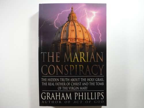 The Marian Conspiracy - Softcover - Graham Phillips
