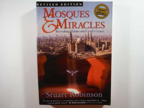 Mosquesand Miracles - Softcover - Stuart Robinson