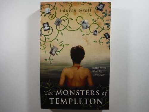The Monsters of Templeton - Lauren Groff