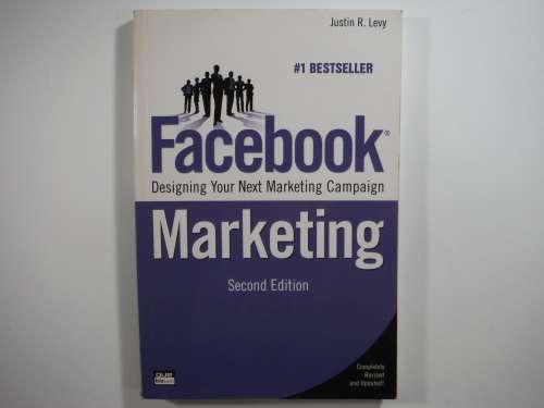 Facebook Marketing : Second Edition - Paperback - Justin R. Levy