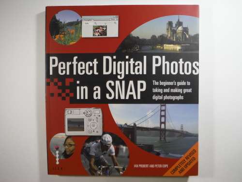 Perfect Digital Photos in a Snap - Softcover - Ian Probert