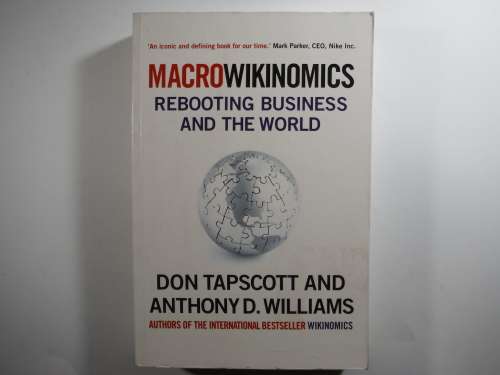 Macrowikinomics : Rebooting Business and the World - Don Tapscott