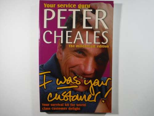 I was your Customer! - Paperback - Peter Cheales