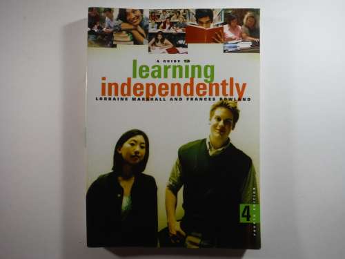A Guide to Learning Independently - Lorraine Marshall