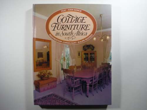 Cottage Furniture in South Africa - Hardcover - John Kench