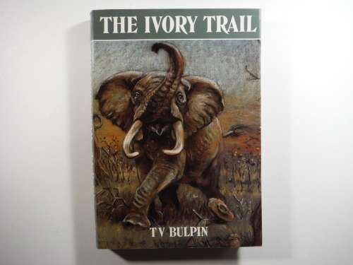The Ivory Trail - Bulpin
