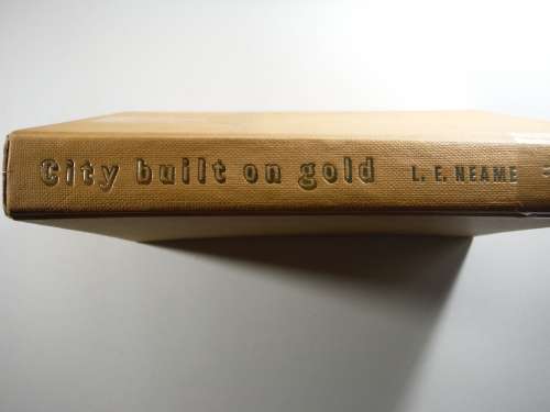 City Built on Gold - L.E. Neame
